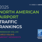 Airports Council Releases 2025 North American Airport Traffic Rankings